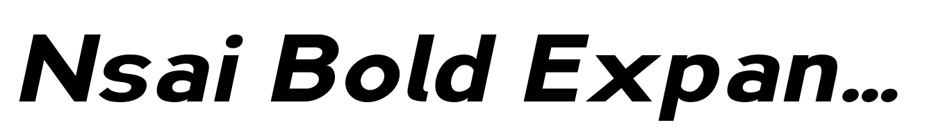 Nsai Bold Expanded Italic